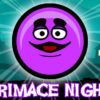 grimace night